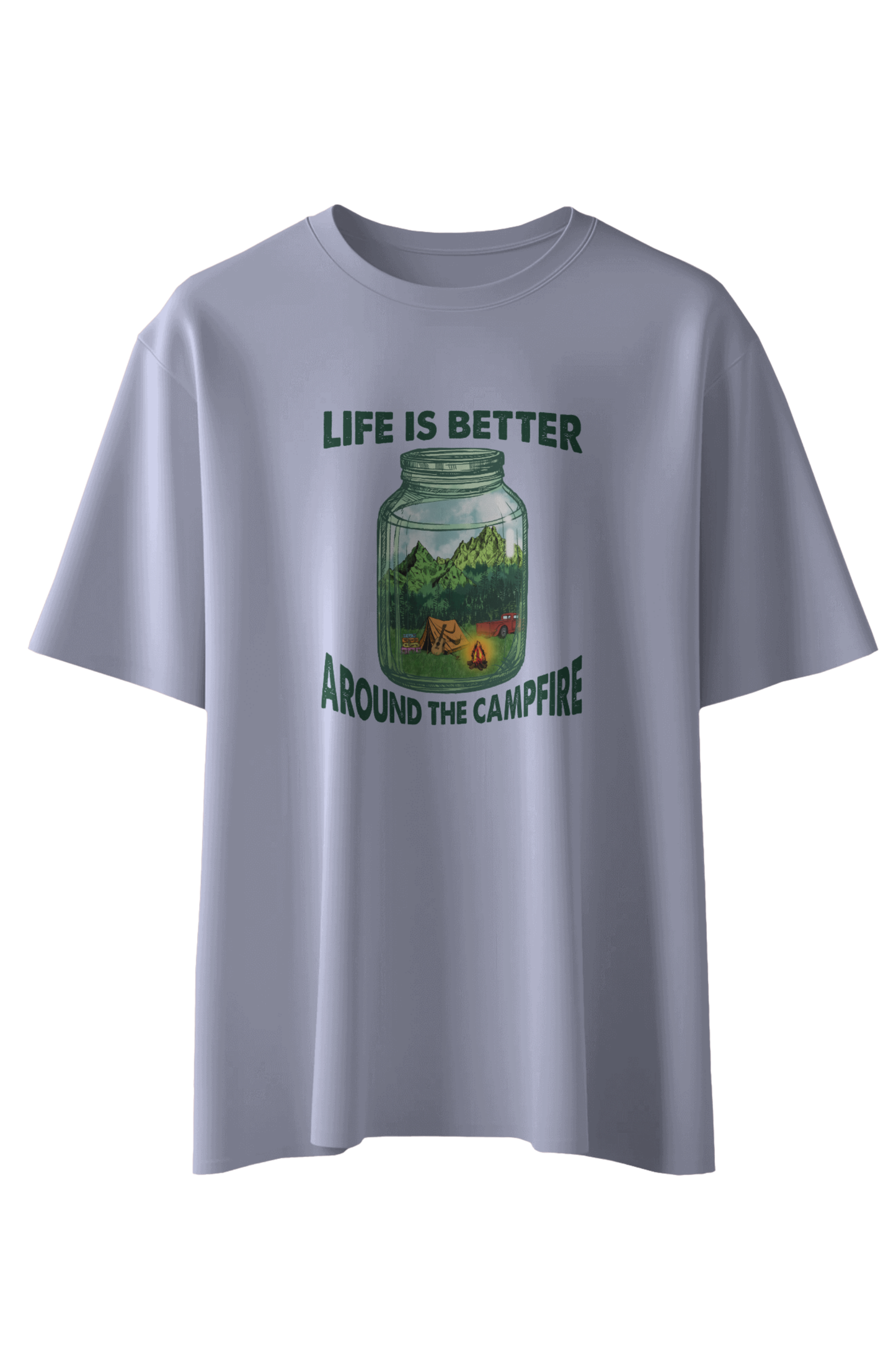 Life Is Better Around The Campfire T-Shirt