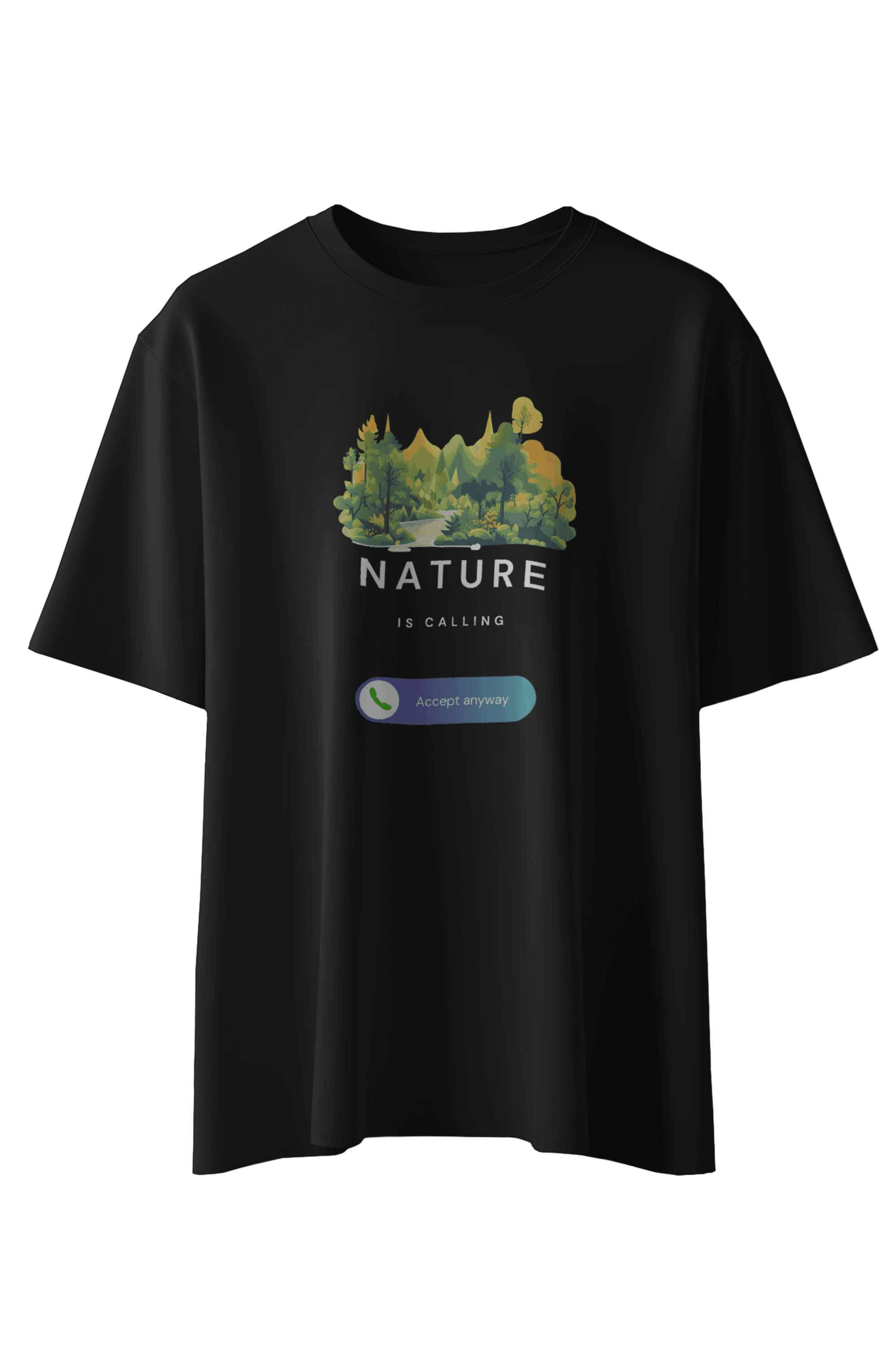 Nature Is Calling T-Shirt