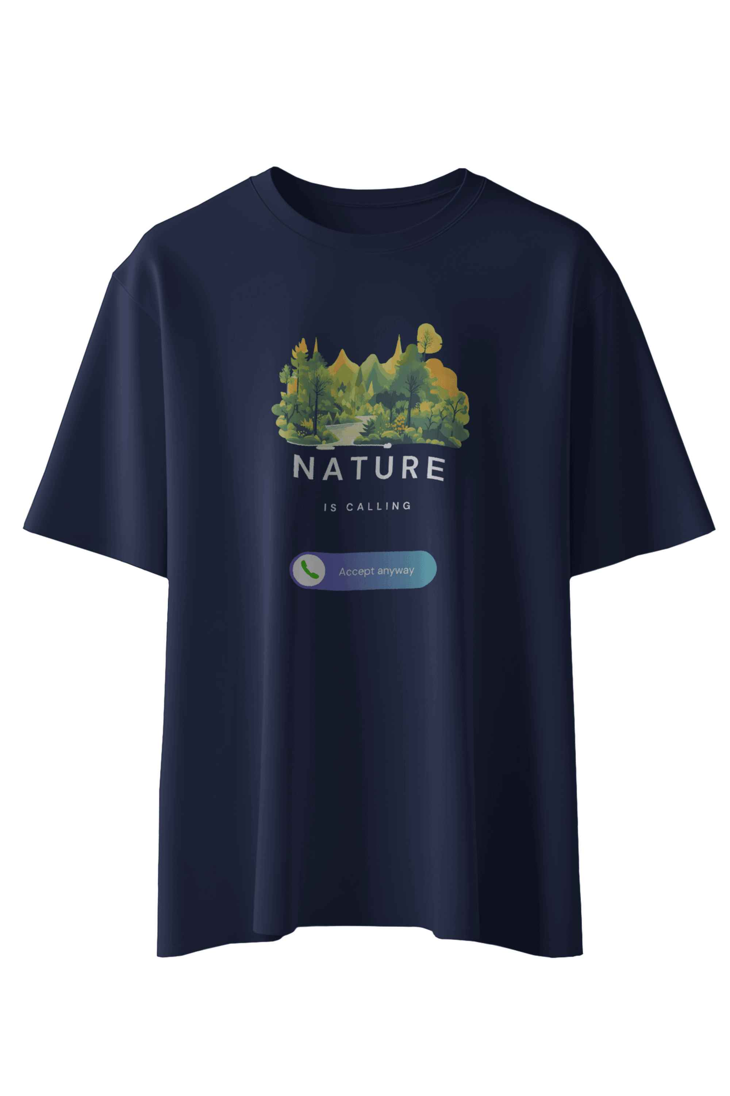 Nature Is Calling T-Shirt