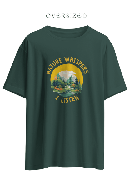 Nature Whispers, I Listen