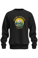 Nature Whispers I Listen Sweatshirt