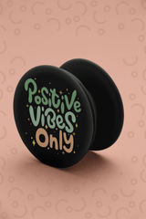 Positive Vibes Only