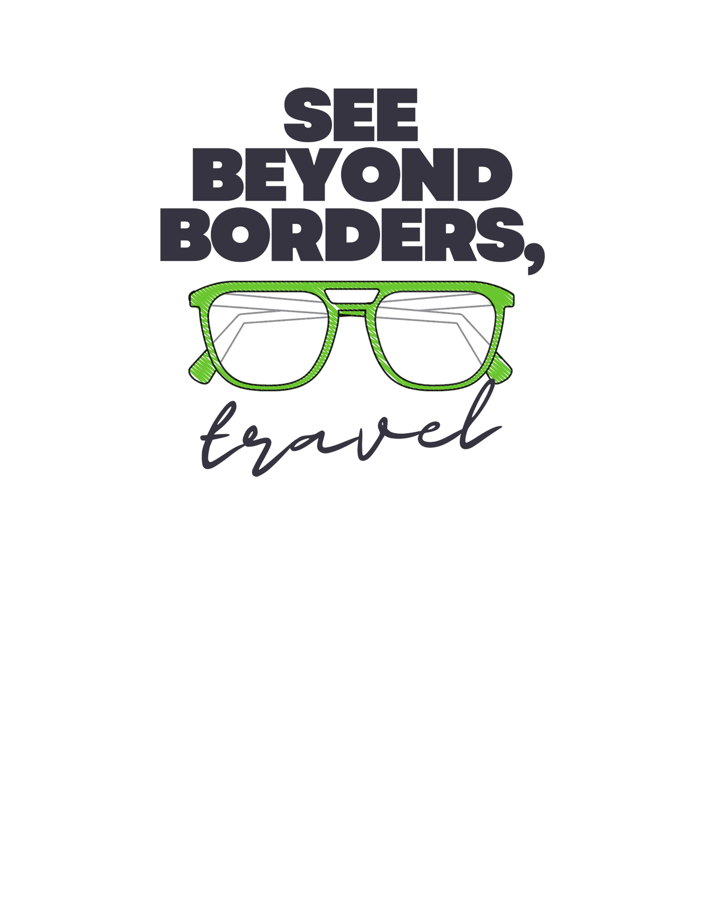 See Beyond Borders T-Shirt - The Khoj Store