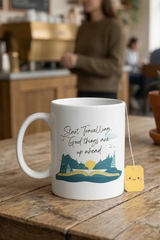 Start Travelling, Good Things Are Up Ahead