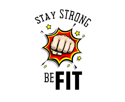 Stay Strong Be Fit