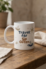 Travel Far Sip Often