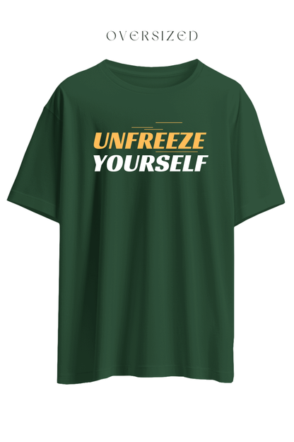Unfreeze Yourself Oversized T-Shirt