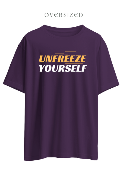 Unfreeze Yourself Oversized T-Shirt