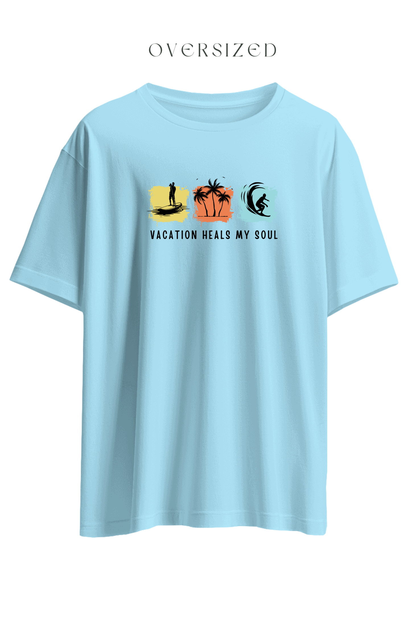 Vacation Heals My Soul Oversized T-Shirt